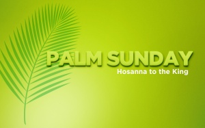 Palm Sunday Wallpapers Hossanna to King